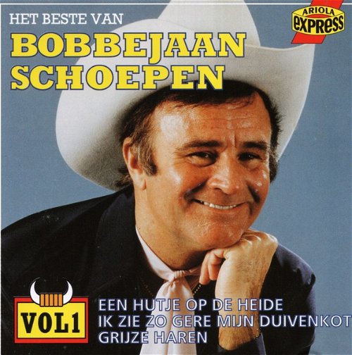 Bobbejaan Schoepen - Het Beste Van Bobbejaan Schoepen Vol. 1 (CD)