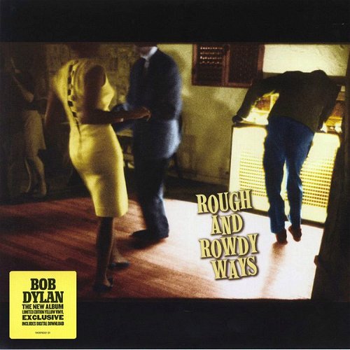 Bob Dylan - Rough And Rowdy Ways (Yellow vinyl Indie Only) - 2LP