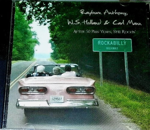 Rayburn Anthony, W.S. Holland & Carl Man - Rockabilly Highway (CD)
