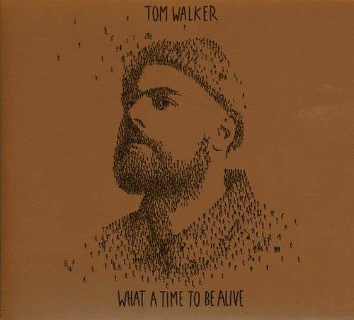 Tom Walker - What A Time To Be Alive (CD)