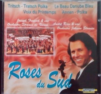 André Rieu / Joseph Francek / Norbert Neukamp - Rosen Aus Dem Süden (CD)