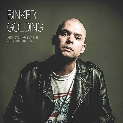 Binker Golding - Abstractions Of Reality Past And Incredible Feathers (CD)
