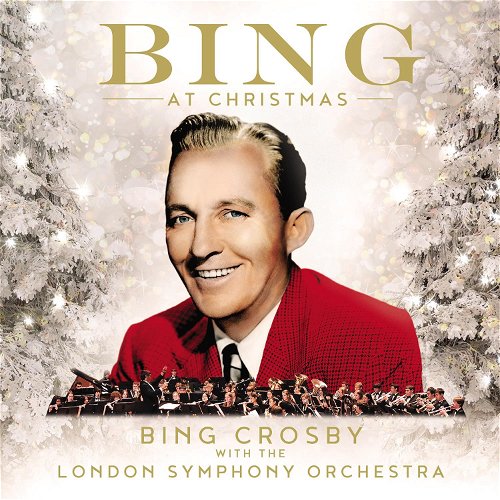 Bing Crosby & London Symphony Orchestra - Bing At Christmas (CD)