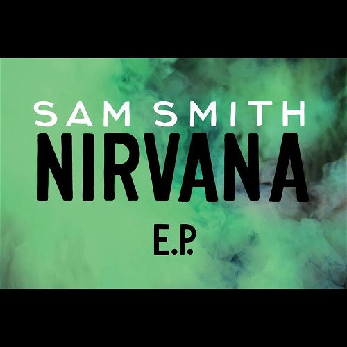 Sam Smith - Nirvana EP RSD22 (MV)