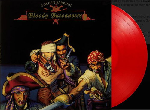 Golden Earring - Bloody Buccaneers (Red Vinyl) (LP)