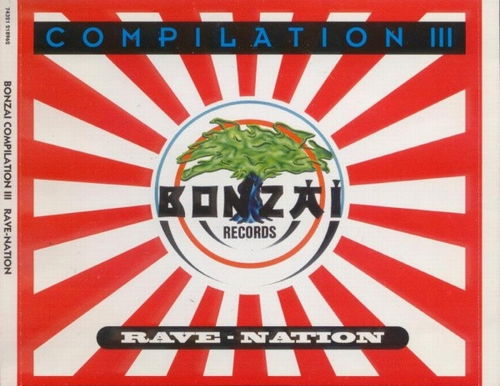 Various - Bonzai Compilation III - Rave-Nation (CD)