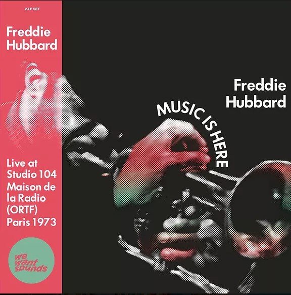Freddie Hubbard - Music Is Here: Live At Maison De La Radio (ORTF), Paris 1973 - 2LP - RSD22 Drop 2 (LP)