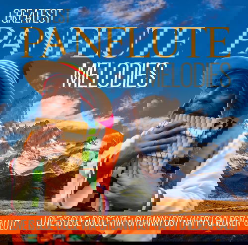 Various - Greatest Panflute Melodies (CD)