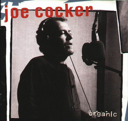 Joe Cocker - Organic (CD)