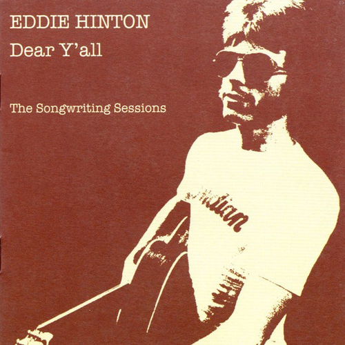 Eddie Hinton - Dear Y'all (The Songwriting Sessions) (CD)