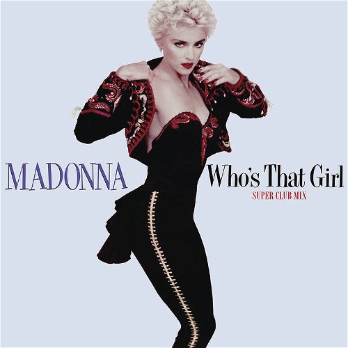 Madonna - Who's That Girl - Super Club Mix (Red vinyl) - RSD22 (MV)
