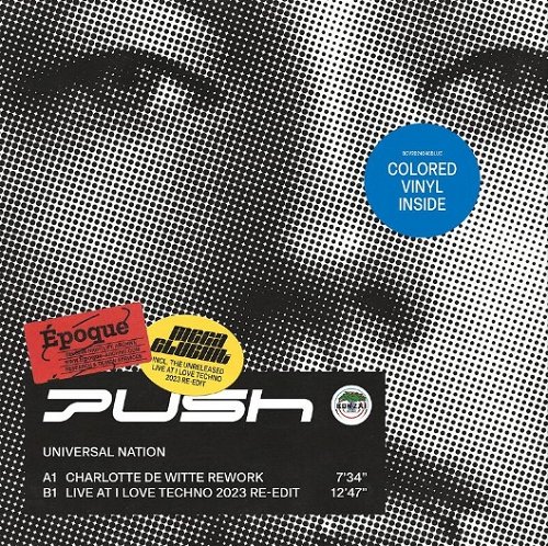 Push - Universal Nation (Charlotte De Witte Rework) - Blue Vinyl - Bonzai Classics (MV)