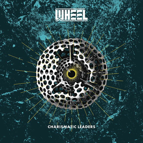 Wheel - Charismatic Leaders (LP)