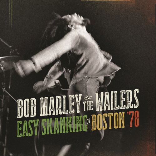 Bob Marley & The Wailers - Easy Skanking In Boston '78 (LP)
