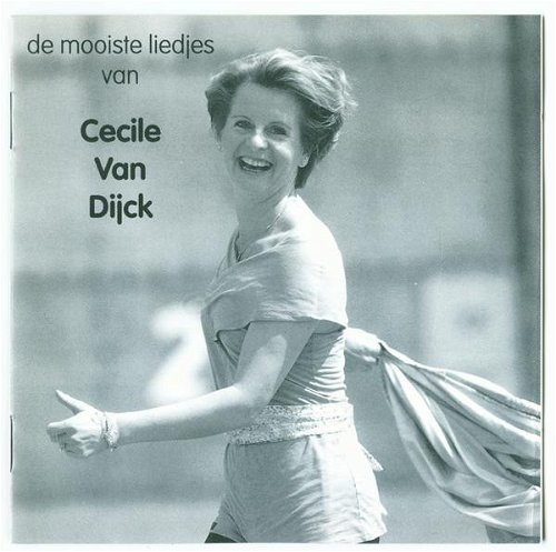 Cecile Van Dijck - De Mooiste Liedjes Van (CD)