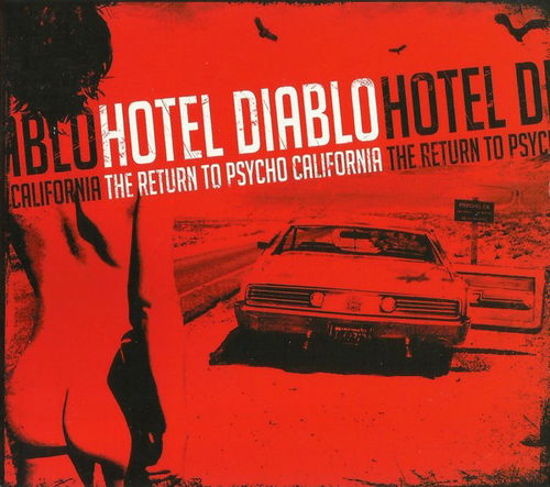 Hotel Diablo - The Return To Psycho California (CD)