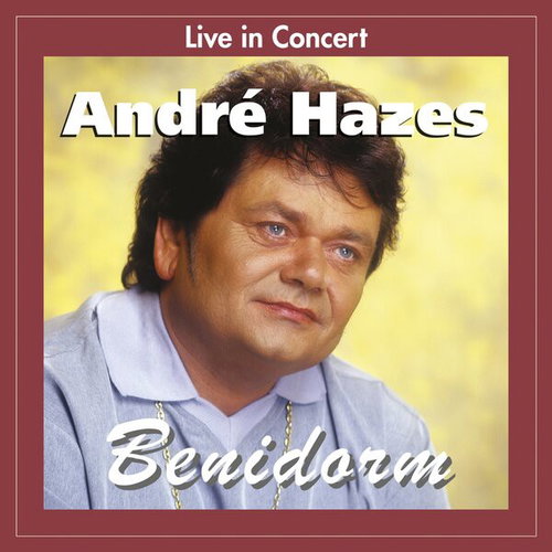 Andre Hazes - Live In Concert Benidorm (CD)