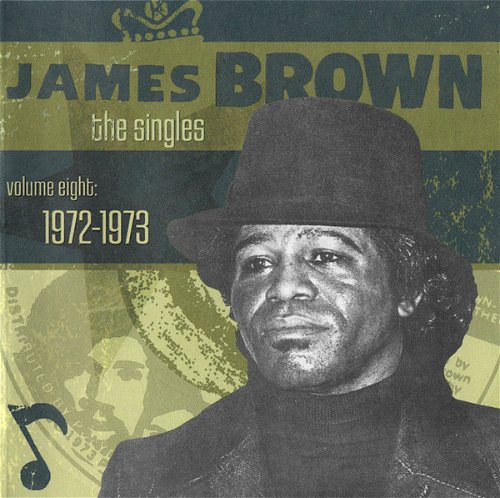 James Brown - The Singles, Volume 8: 1972-1973 (CD)