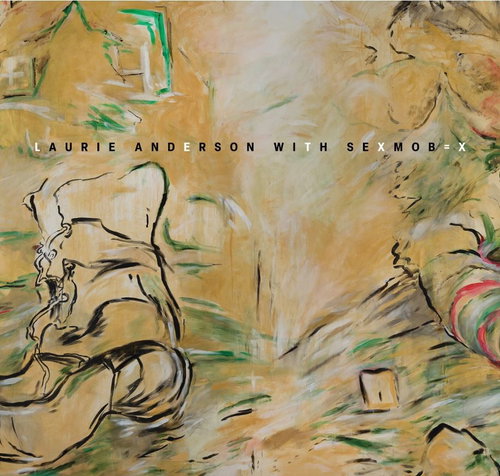 Laurie Anderson & Sexmob - Let X=X  - 2CD (CD)