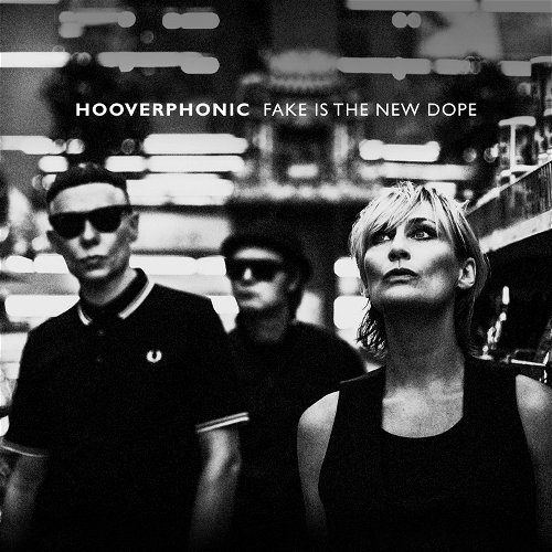 Hooverphonic - Fake Is The New Dope (Clear Vinyl) (LP)