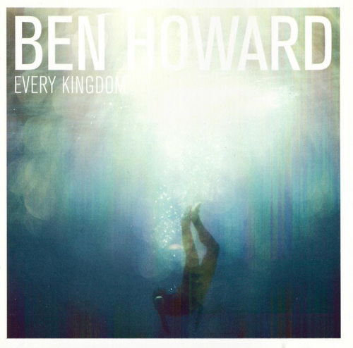 Ben Howard - Every Kingdom (LP)