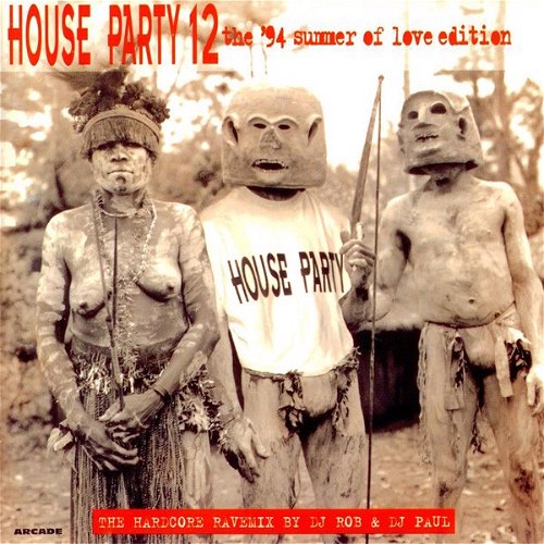 DJ Rob / Paul Elstak - House Party 12 - The '94 Summer Of Love Edition - The Hardcore Ravemix (CD)