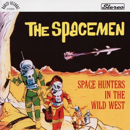 The Spacemen - Space Hunters In The Wild West (CD)