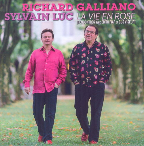 Richard Galliano / Sylvain Luc - La Vie En Rose (CD)