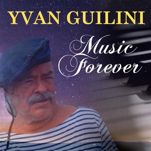 Yvan Guilini - Music Forever (CD)