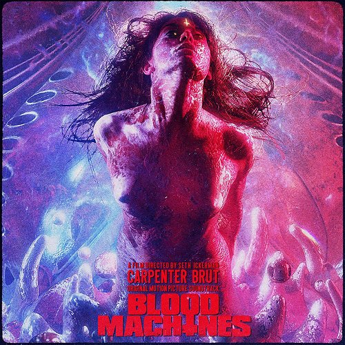 Carpenter Brut - Blood Machines (Original Motion Picture Soundtrack) (CD)