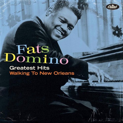 Fats Domino - Greatest Hits: Walking To New Orleans (CD)