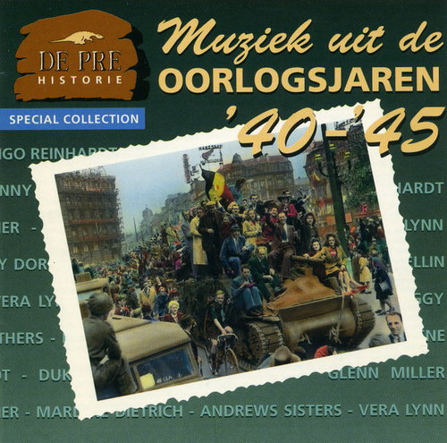 Various - De Pre Historie - Muziek Uit De Oorlogsjaren '40-'45 (CD)
