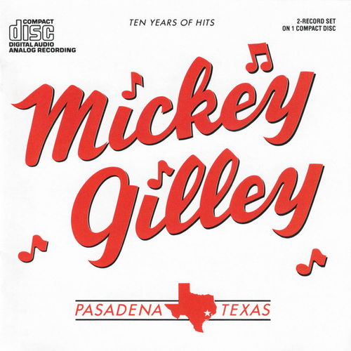 Mickey Gilley - Ten Years Of Hits (CD)