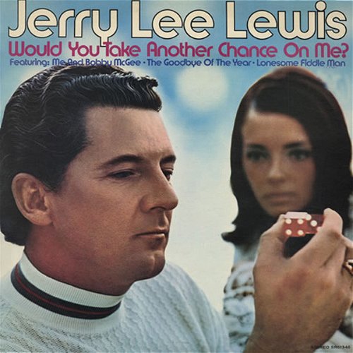 Jerry Lee Lewis - Would You Take Another Chance On Me? (LP)