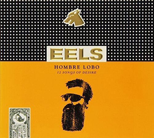 Eels - Hombre Lobo (12 Songs Of Desire) (LP)
