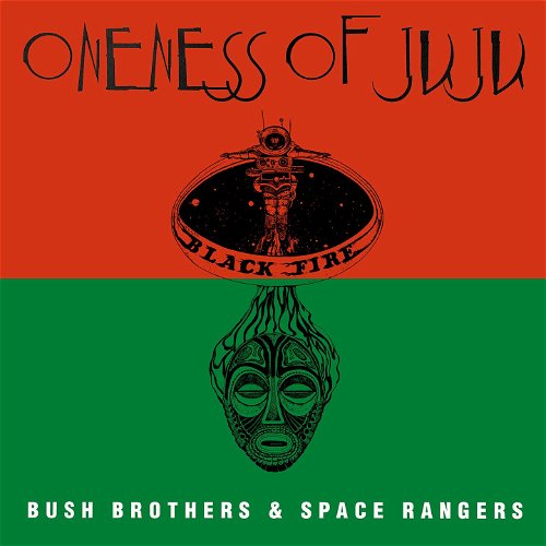 Plunky & Oneness Of Juju - Bush Brothers & Space Rangers (LP)