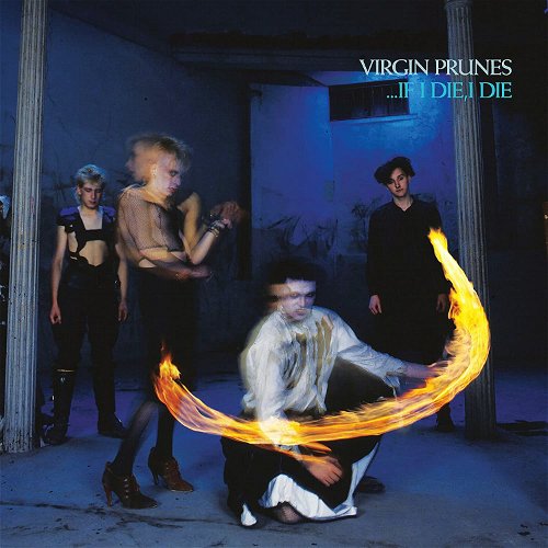 Virgin Prunes - If I Die, I Die (Coloured Vinyl) - 40th anniversary (LP)