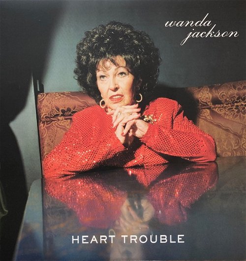 Wanda Jackson - Heart Trouble (LP)