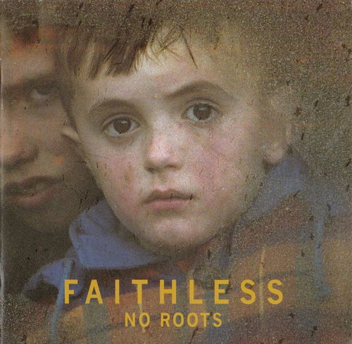 Faithless - No Roots (CD)