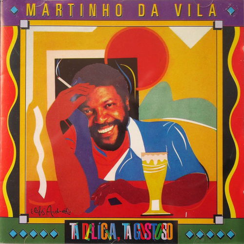 Martinho Da Vila - Tá Delícia, Tá Gostoso (CD)