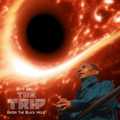 Jeff Mills - The Trip: Enter The Black Hole - 2LP (LP)