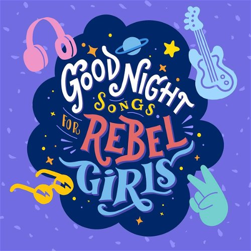 Various - Good Night Songs For Rebel Girls (CD)