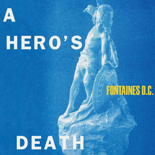 Fontaines D.C. - A Hero's Death (Blue Vinyl)