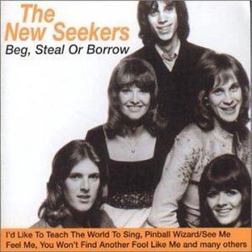 The New Seekers - Beg, Steal Or Borrow (CD)