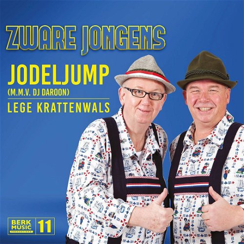Zware Jongens - Jodeljump (m.m.v. DJ Daroon) / Lege Krattenwals (SV)