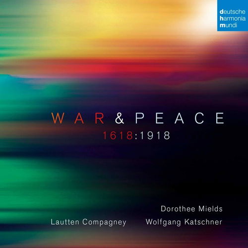 Compagney Mields Katschner - War & Peace - 1618:1918 (CD)