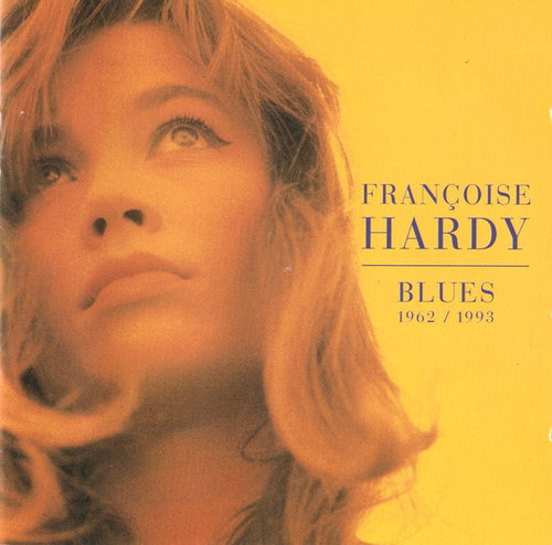 Françoise Hardy - Blues 1962 / 1993 (CD)