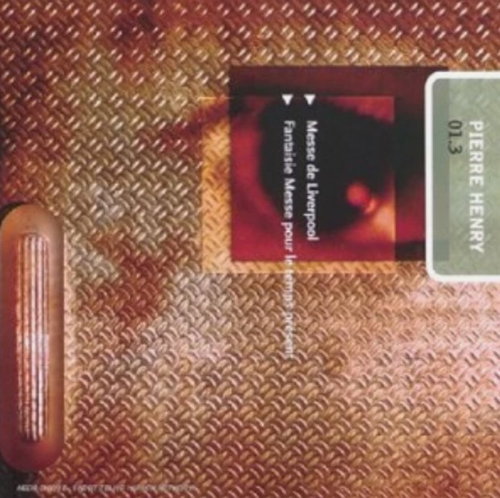 Pierre Henry - Messe De Liverpool (CD)