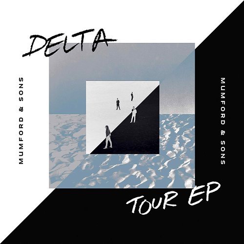 Mumford & Sons - Delta Diaries EP (MV)