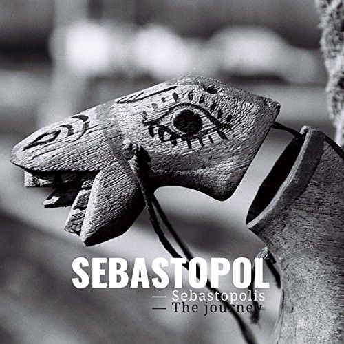 Sebastopol - Sebastopolis - The Journey (LP)